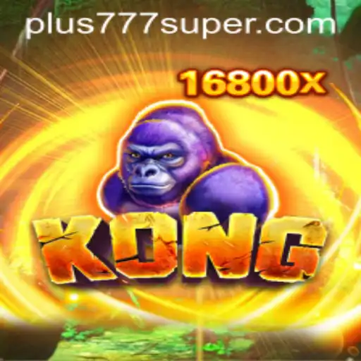 The Exciting World of Kong and the Strategic Journey of plus777