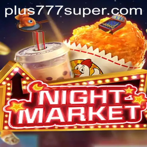 NIGHTMARKET: Explore the Mysterious World with plus777