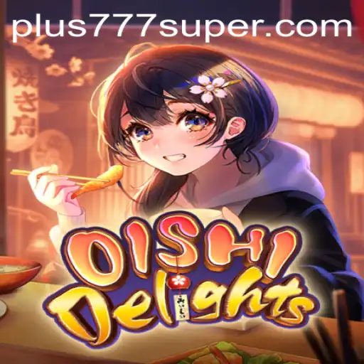OishiDelights Unveiled