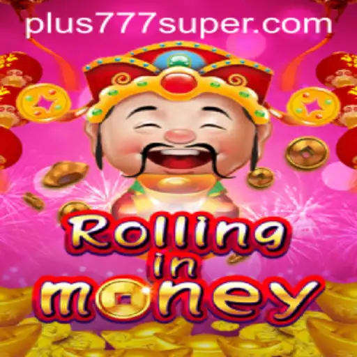RollingInMoney: The Ultimate Gaming Experience with Plus777