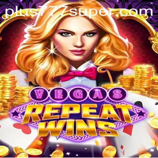 VegasRepeatWins: The Game That Redefines Casino Excitement